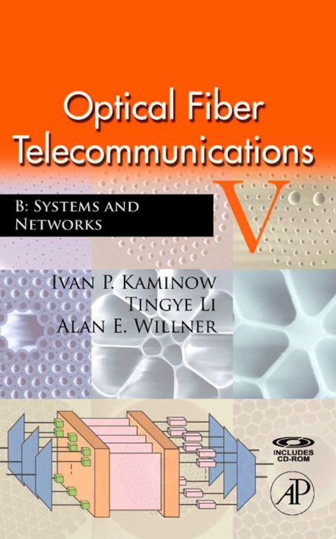 Optical Fiber Telecommunications VB: Systems and Networks
