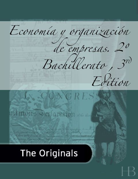 Economía y organización de empresas. 2º Bachillerato
