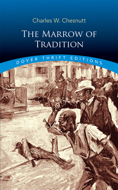 The Marrow of Tradition