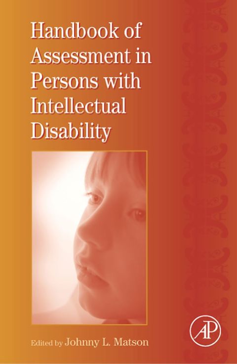 International Review of Research in Mental Retardation: Handbook of Assessment in Persons with Intellectual Disability