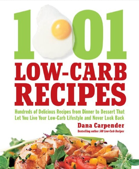 1,001 Low-Carb Recipes