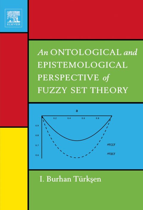 An Ontological and Epistemological Perspective of Fuzzy Set Theory