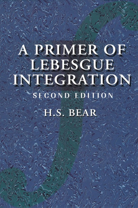A Primer of Lebesgue Integration