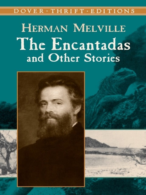 The Encantadas and Other Stories