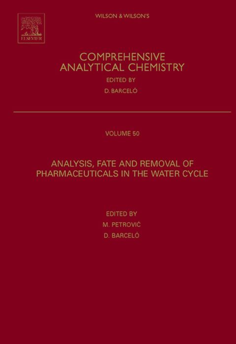Analysis, Removal, Effects and Risk of Pharmaceuticals in the Water Cycle: Occurrence and Transformation in the Environment