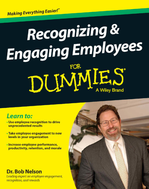 Recognizing and Engaging Employees For Dummies
