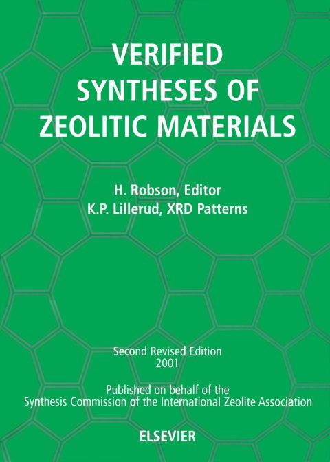 Verified Synthesis of Zeolitic Materials: Second Edition