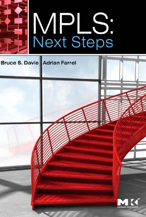 MPLS: Next Steps: Next Steps