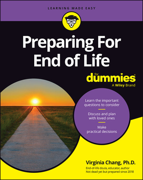 Preparing For End of Life For Dummies