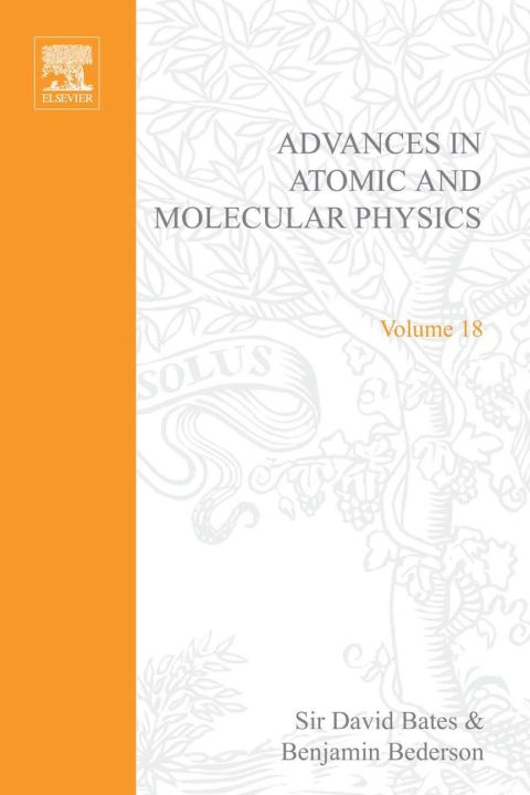 ADV IN ATOMIC & MOLECULAR PHYSICS V18