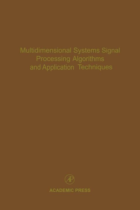 Multidimensional Systems Signal Processing Algorithms and Application Techniques: Advances in Theory and Applications