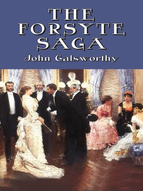 The Forsyte Saga
