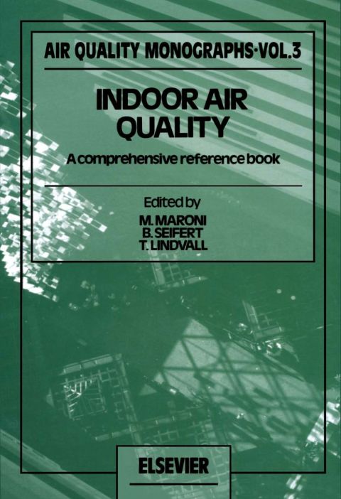 Indoor Air Quality: A Comprehensive Reference Book