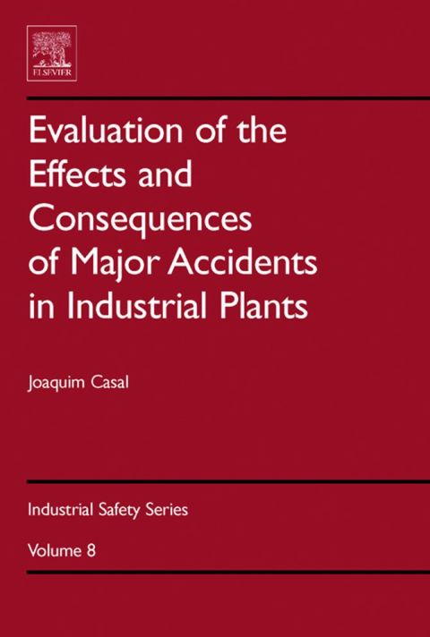 Evaluation of the Effects and Consequences of Major Accidents in Industrial Plants