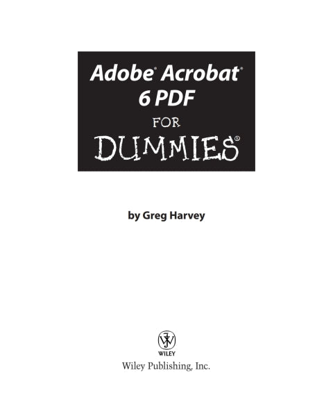 Adobe Acrobat 6 PDF For Dummies