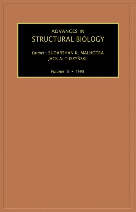 Advances in Structural Biology, Volume 5