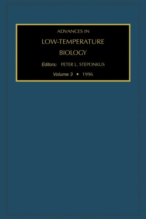 Advances in Low-Temperature Biology, Volume 3