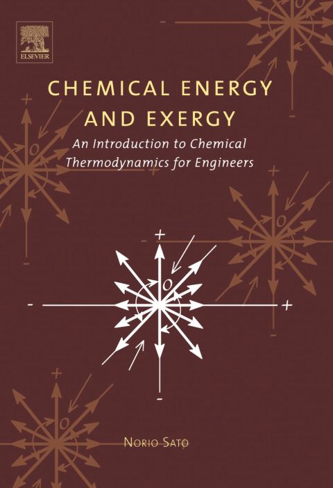 Chemical Energy and Exergy: An Introduction to Chemical Thermodynamics for Engineers