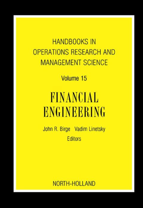 Handbooks in Operations Research and Management Science: Financial Engineering: Financial Engineering