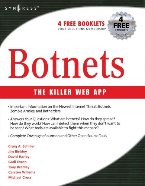 Botnets: The Killer Web Applications