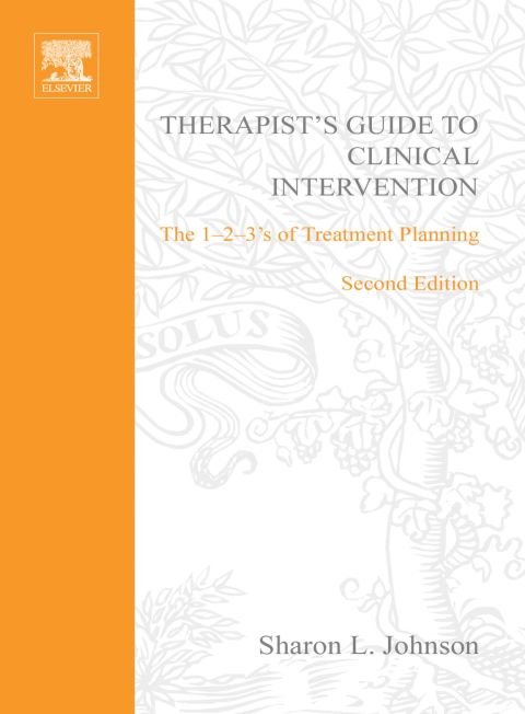 Therapist's Guide to Clinical Intervention: The 1-2-3's of Treatment Planning