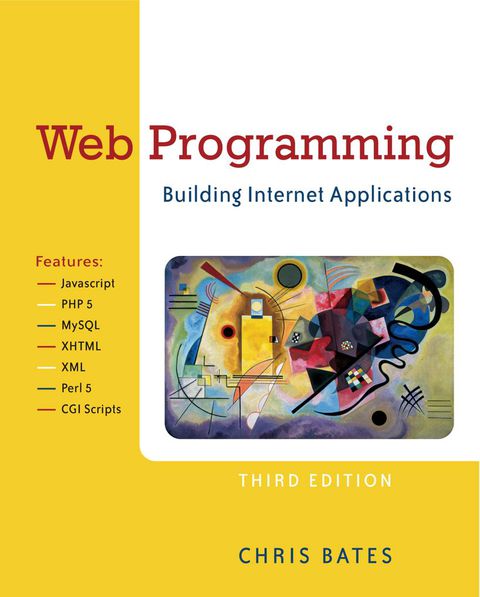 Web Programming: Building Internet Applications