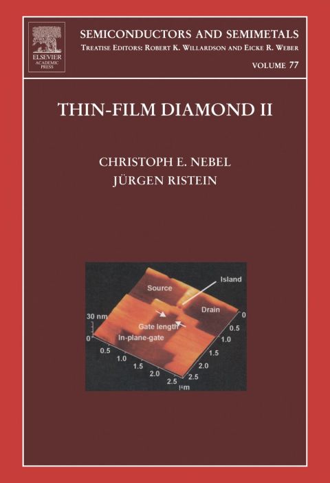 Thin-Film Diamond II: (part of the Semiconductors and Semimetals Series)