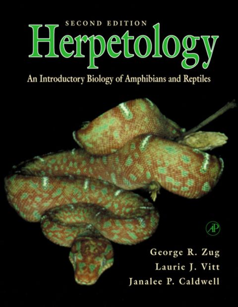 Herpetology: An Introductory Biology of Amphibians and Reptiles