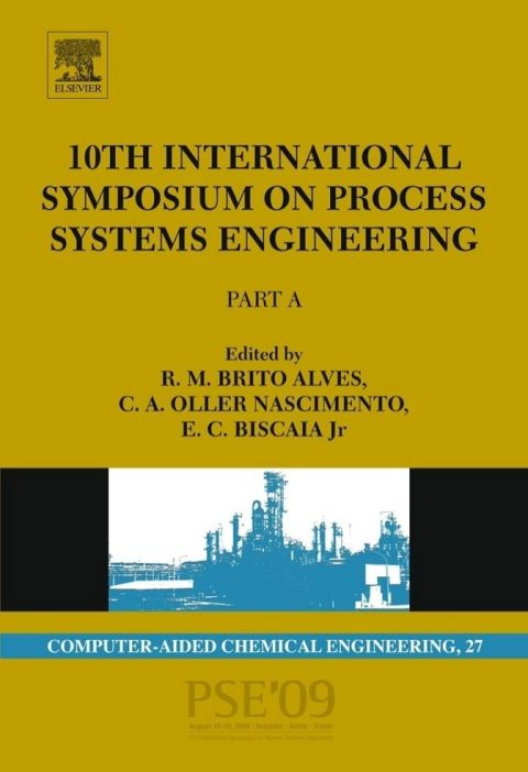 10th International Symposium on Process Systems Engineering - PSE2009