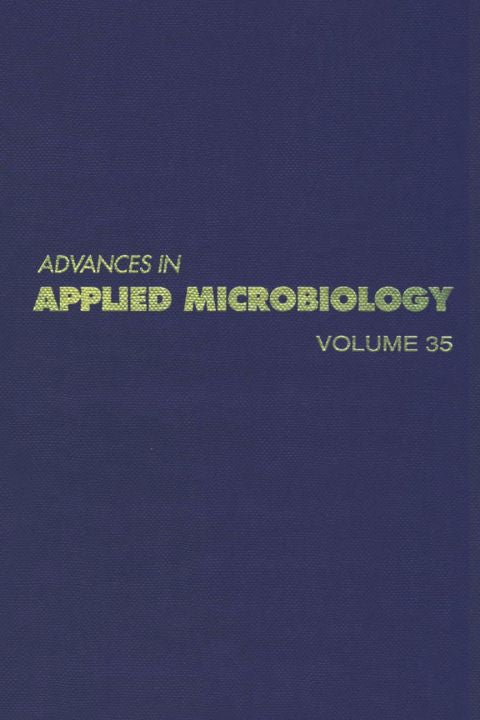 ADVANCES IN APPLIED MICROBIOLOGY VOL 35