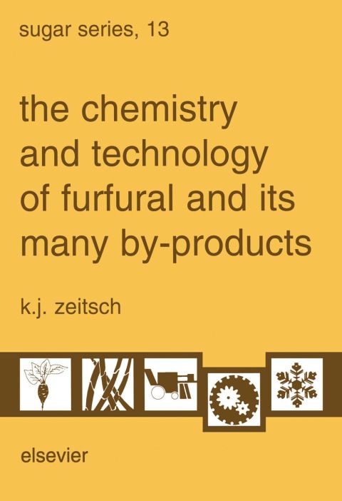 The Chemistry and Technology of Furfural and its Many By-Products