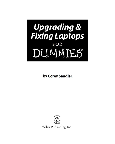Upgrading and Fixing Laptops For Dummies