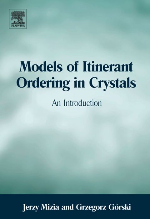 Models of Itinerant Ordering in Crystals: An Introduction