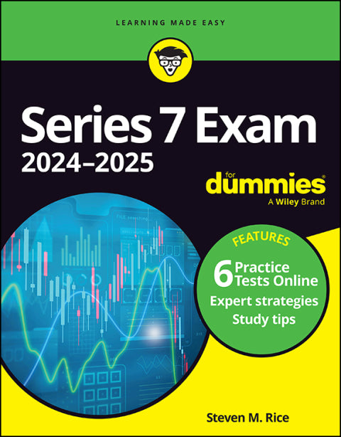 Series 7 Exam 2024-2025 For Dummies (  6 Practice Tests Online)