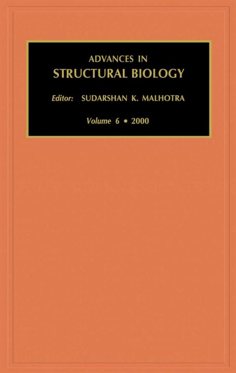 Advances in Structural Biology, Volume 6