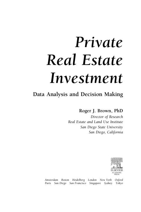 Private Real Estate Investment: Data Analysis and Decision Making