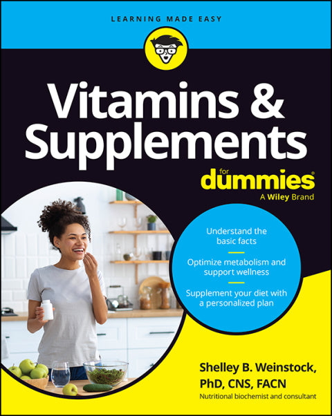 Vitamins & Supplements For Dummies