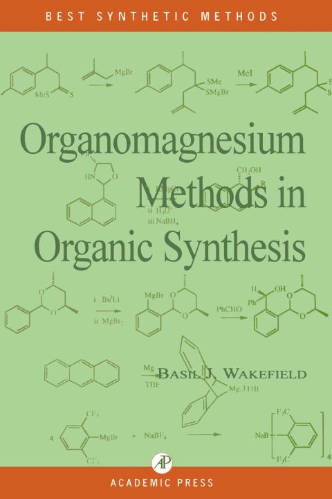 Organomagnesium Methods in Organic Chemistry