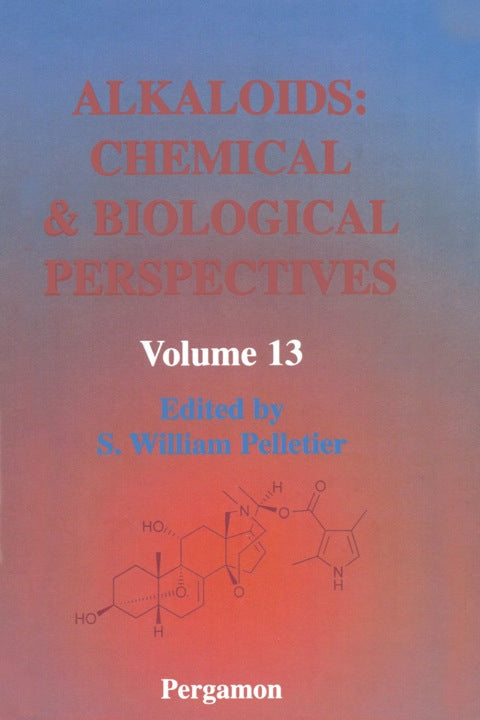 Alkaloids: Chemical and Biological Perspectives, Volume 13: Chemical and Biological Perspectives, Volume 13