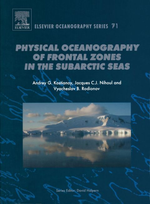 Physical Oceanography of the Frontal Zones in Sub-Arctic  Seas