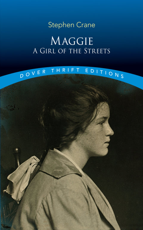 Maggie: A Girl of the Streets