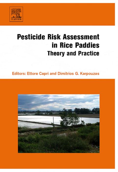 Pesticide Risk Assessment in Rice Paddies: Theory and Practice: Theory and Practice