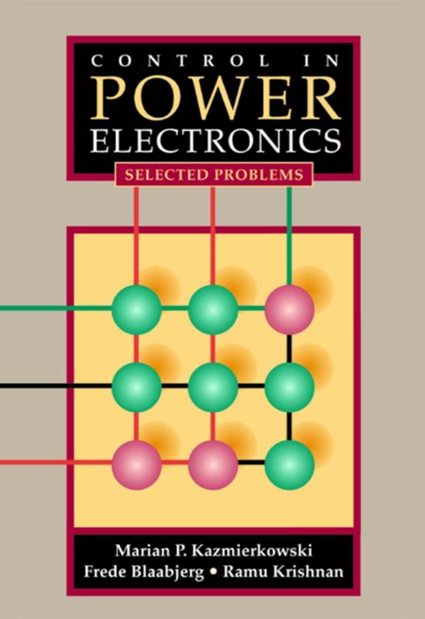 Control in Power Electronics: Selected Problems