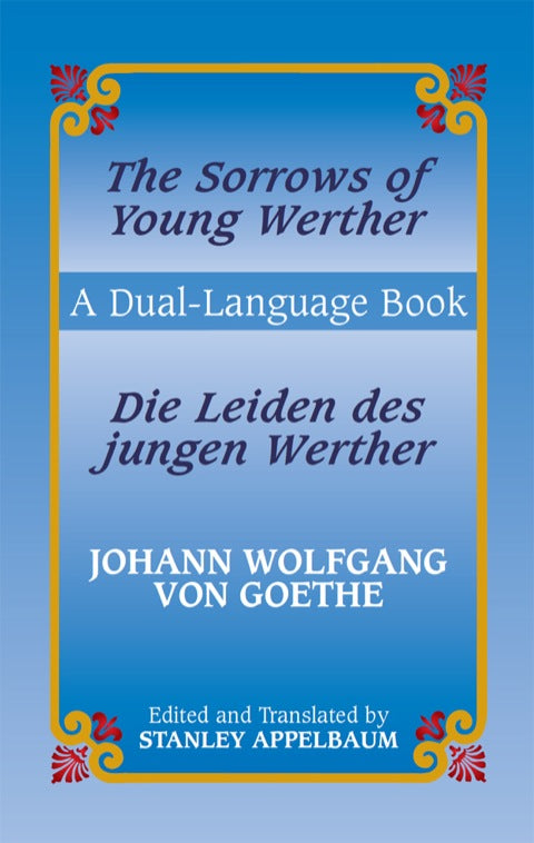The Sorrows of Young Werther/Die Leiden des jungen Werther