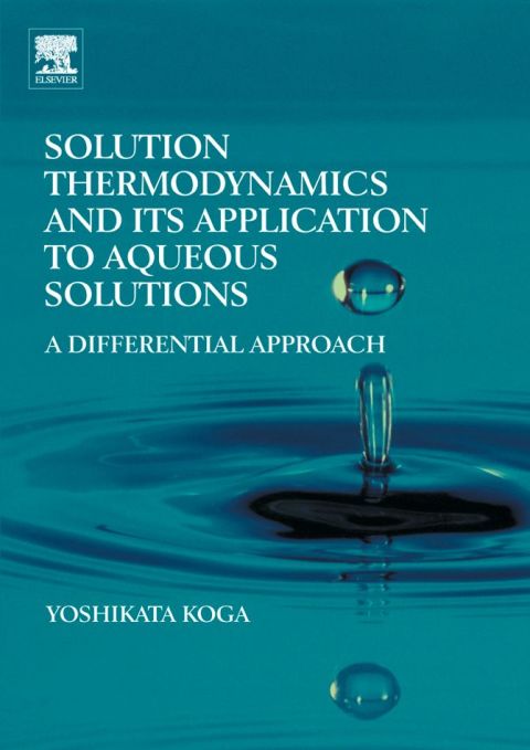 Solution Thermodynamics and its Application to Aqueous Solutions: A Differential Approach