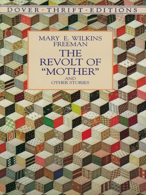 The Revolt of "Mother" and Other Stories