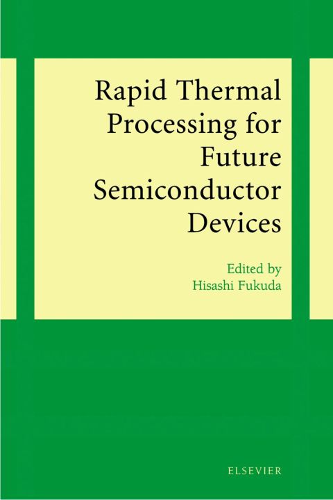 Rapid Thermal Processing for Future Semiconductor Devices
