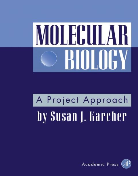 Molecular Biology: A Project Approach