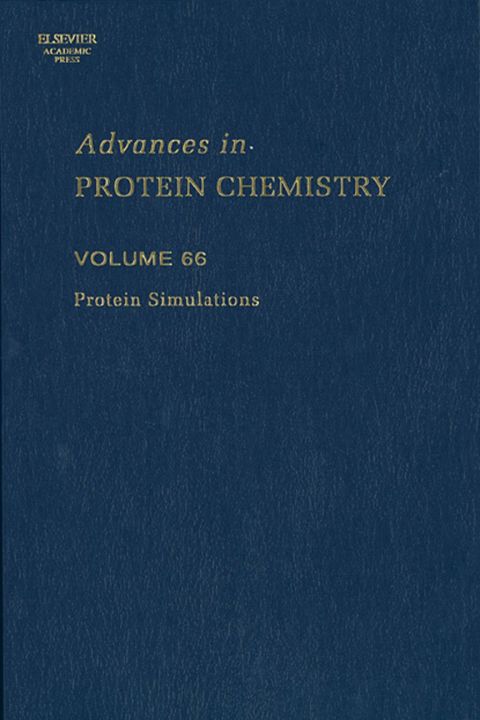 Protein Simulations: Advances in Protein Chemistry