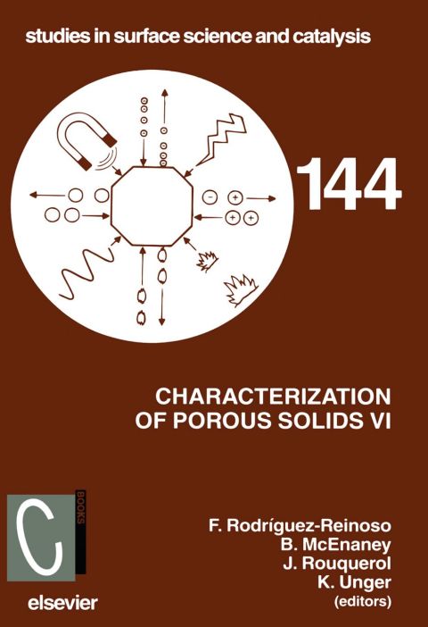 Characterization of Porous Solids VI: Proceedings of the 6th International Symposium on the Characterization of Porous Solids (COPS-VI), Allicante, Spain, May 8 - 11 2002